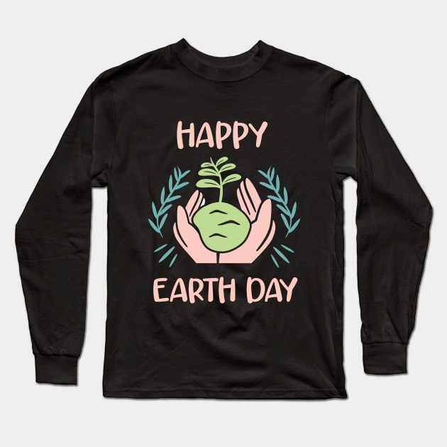 Happy Earth Day 2023 Long Sleeve T-Shirt by Fun Planet